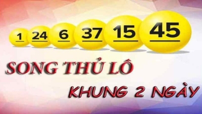 Cách chơi song thủ lô nuôi khung 2 ngày dễ trúng thưởng