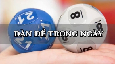 Dàn đề trong ngày - Cách nuôi dàn đề chuẩn bất bại cho lô thủ