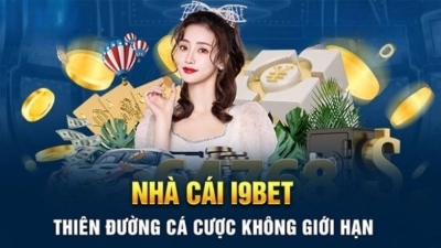 I9bet - Sân chơi trực tuyến xanh chín, đa dạng thể loại cược